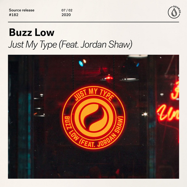 Buzz Low featuring Jordan Shaw — Just My Type cover artwork