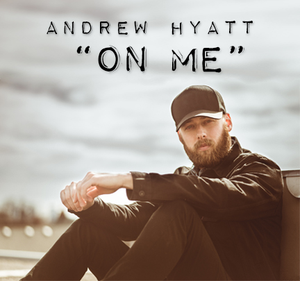 Andrew Hyatt — On Me cover artwork
