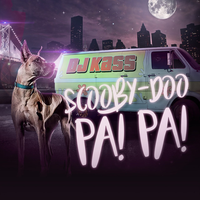 DJ Kass — Scooby Doo Pa Pa cover artwork