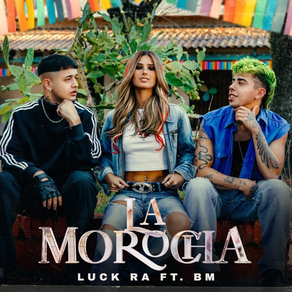 Luck Ra & BM — La Morocha cover artwork