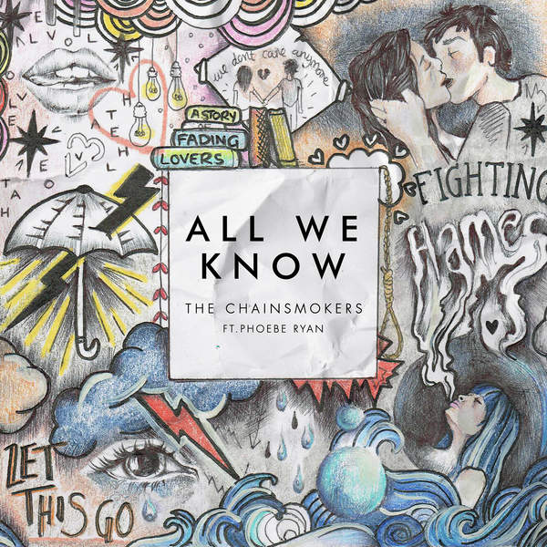 The Chainsmokers featuring Phoebe Ryan — All We Know cover artwork