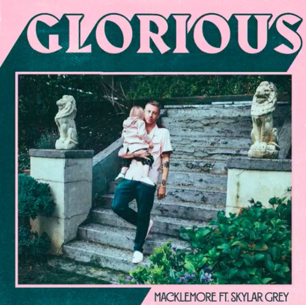 Macklemore featuring Skylar Grey — Glorious cover artwork