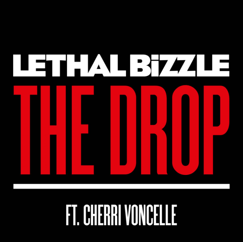 Lethal Bizzle ft. featuring Cherri Voncelle The Drop cover artwork