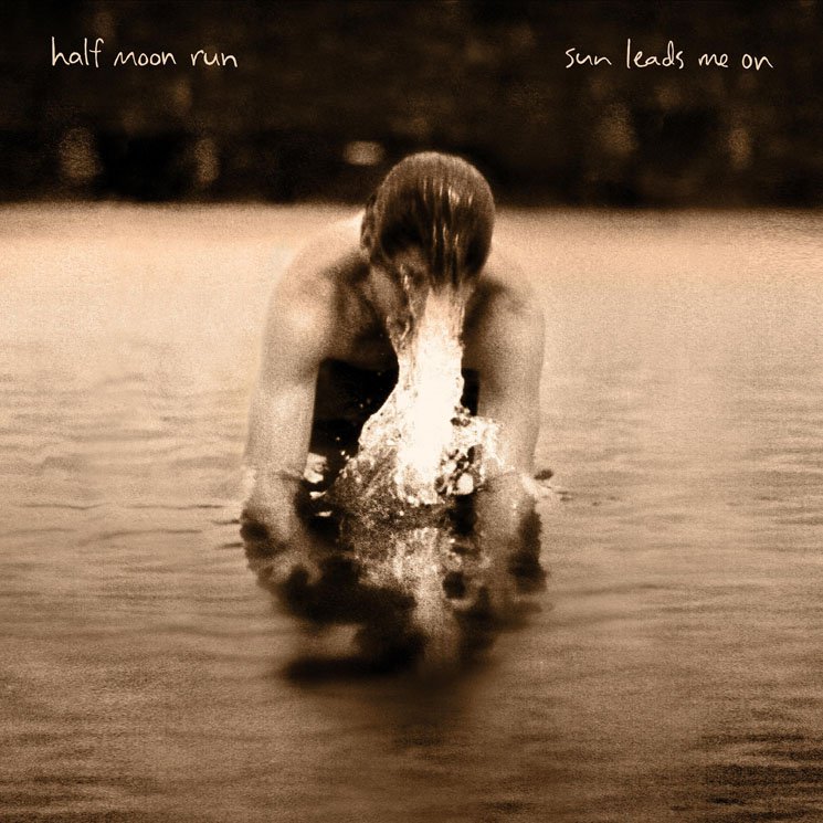 Half Moon Run — Sun Leads Me On cover artwork