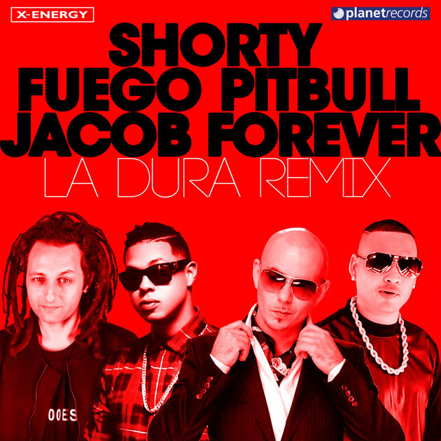 Shorty featuring Fuego, Pitbull, & Jacob Forever — La Dura cover artwork