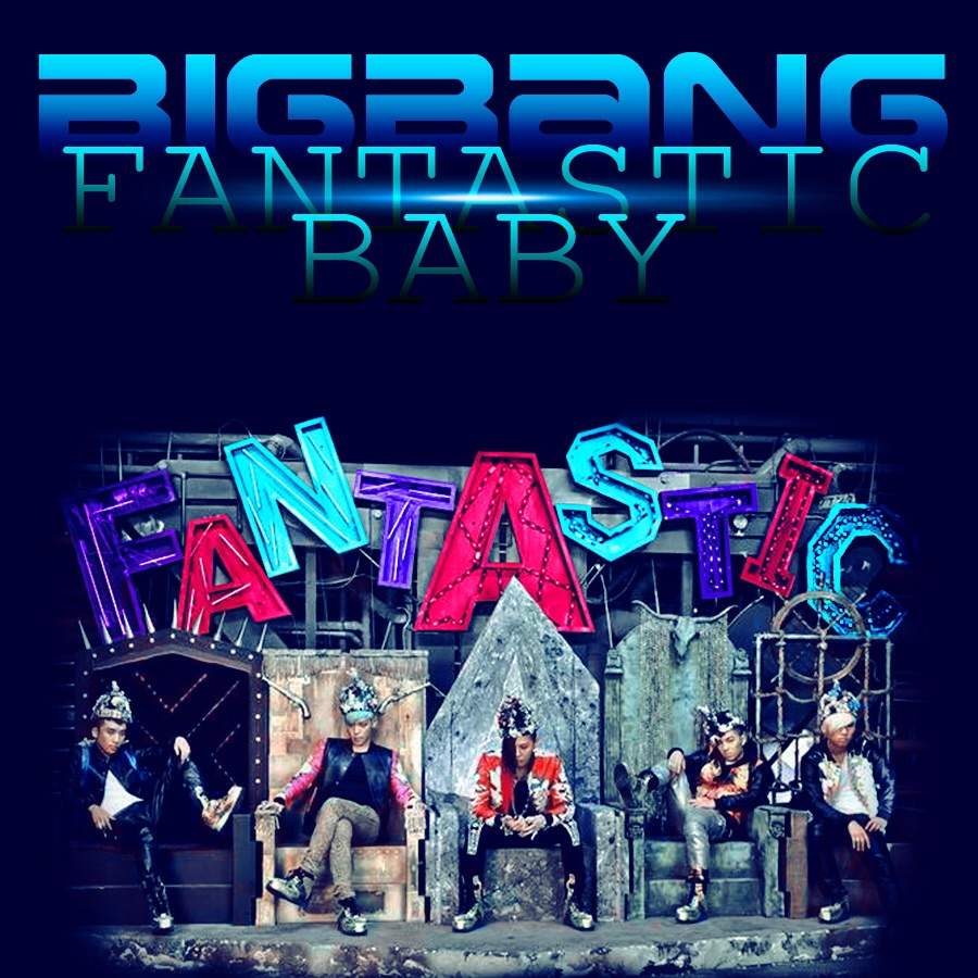 BIGBANG Fantastic Baby cover artwork