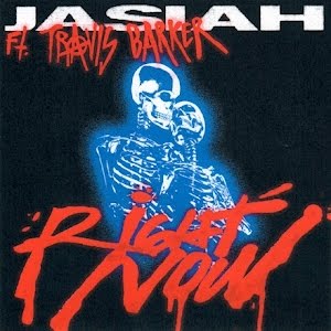 Jasiah ft. featuring Travis Barker Right Now cover artwork
