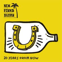 New Found Glory 20 Years From Now cover artwork