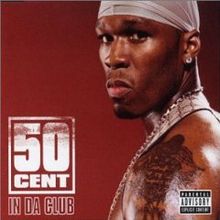50 Cent In Da Club cover artwork