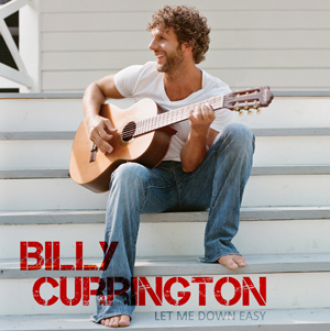 Billy Currington Let Me Down Easy cover artwork
