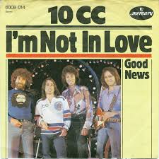 10 cc I&#039;m Not in Love cover artwork