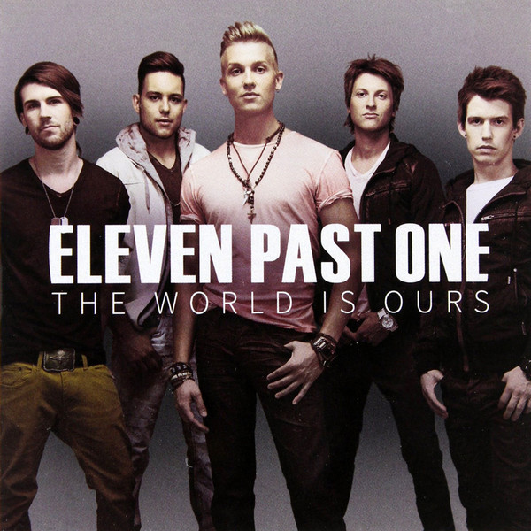 Eleven Past One — The World Is Ours cover artwork