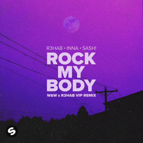 R3HAB, INNA, & Sash! — Rock My Body (W&amp;W x R3HAB VIP Remix) cover artwork