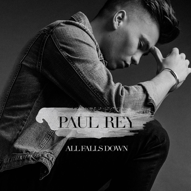 Paul Rey — All Falls Down cover artwork