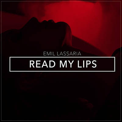 Emil Lassaria Read My Lips cover artwork