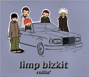 Limp Bizkit — Rollin&#039; (Air Raid Vehicle) cover artwork