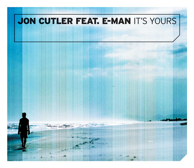 Jon Cutler featuring E-Man — It&#039;s Yours cover artwork