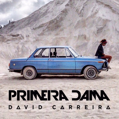 David Carreira — Primeira Dama cover artwork