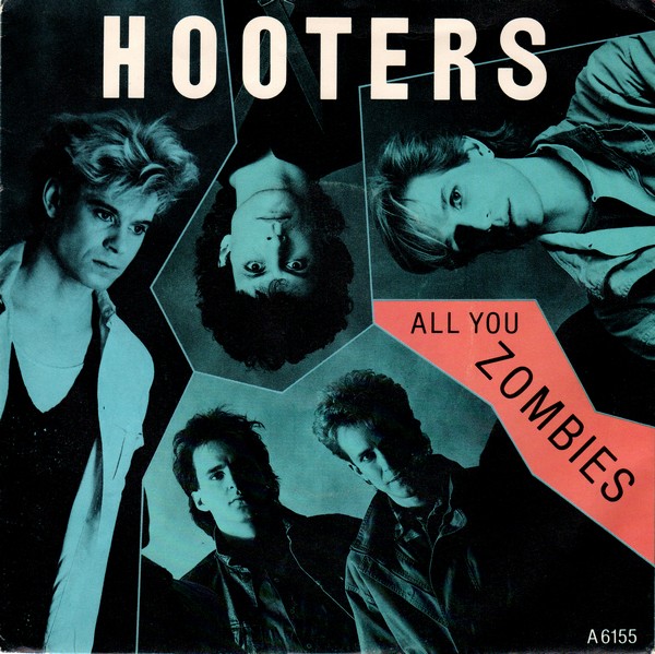 The Hooters — All You Zombies cover artwork