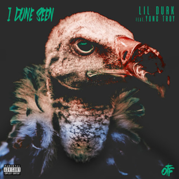 Lil Durk featuring Yung Tory — I Done Seen cover artwork