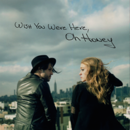Oh Honey Wish You Were Here - EP cover artwork