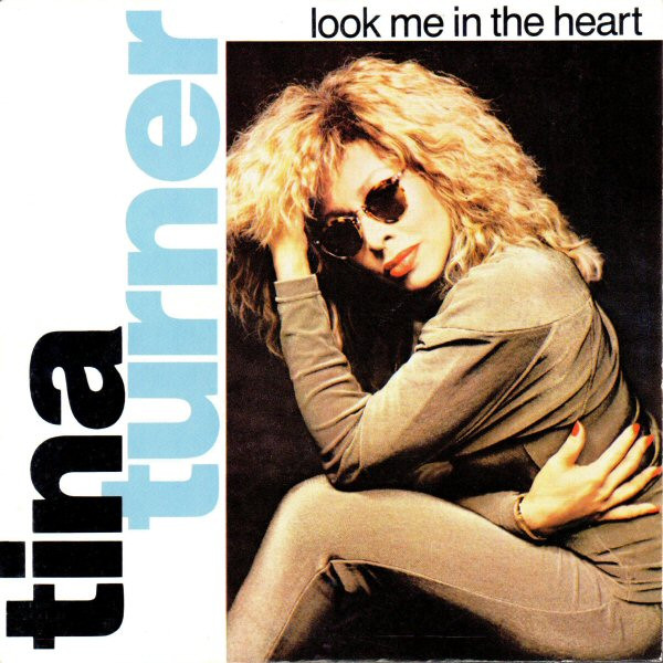 Tina Turner Look Me In the Heart cover artwork