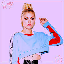 Clara Mae — I&#039;m Not Her cover artwork