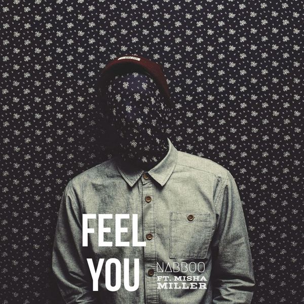 naBBoo featuring Misha Miller — Feel You cover artwork
