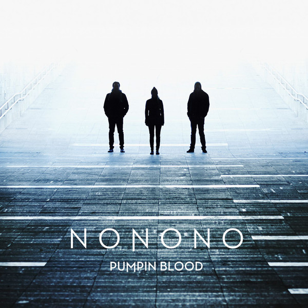 NONONO — Pumpin Blood cover artwork