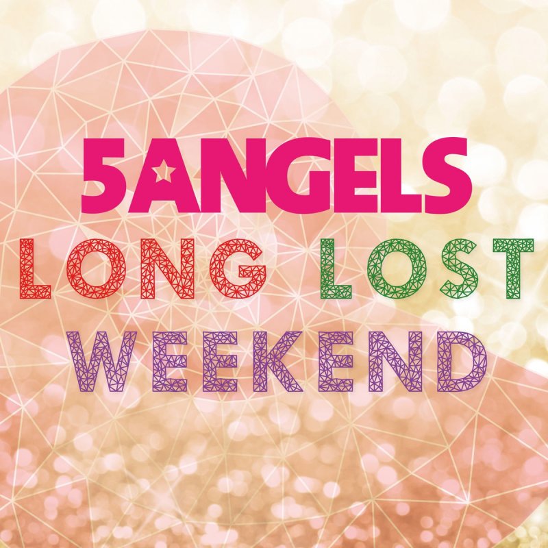 Pink Angels Long Lost Weekend cover artwork