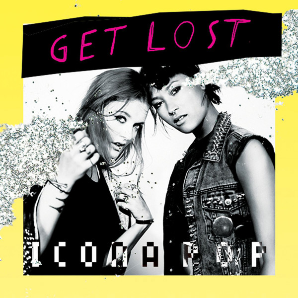 Icona Pop Get Lost cover artwork