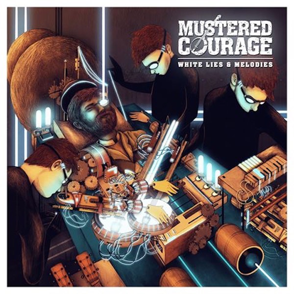 Mustered Courage White Lies And Melodies cover artwork