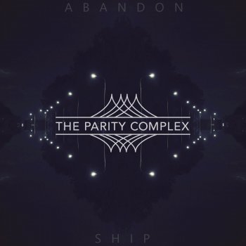 The Parity Complex — Abandon Ship cover artwork