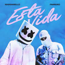 Marshmello & Farruko Esta Vida cover artwork