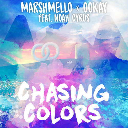 Marshmello & Ookay featuring Noah Cyrus — Chasing Colors cover artwork