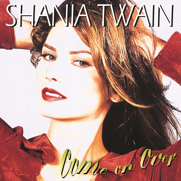Shania Twain Come on Over cover artwork