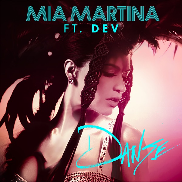 Mia Martina featuring Dev — Danse cover artwork