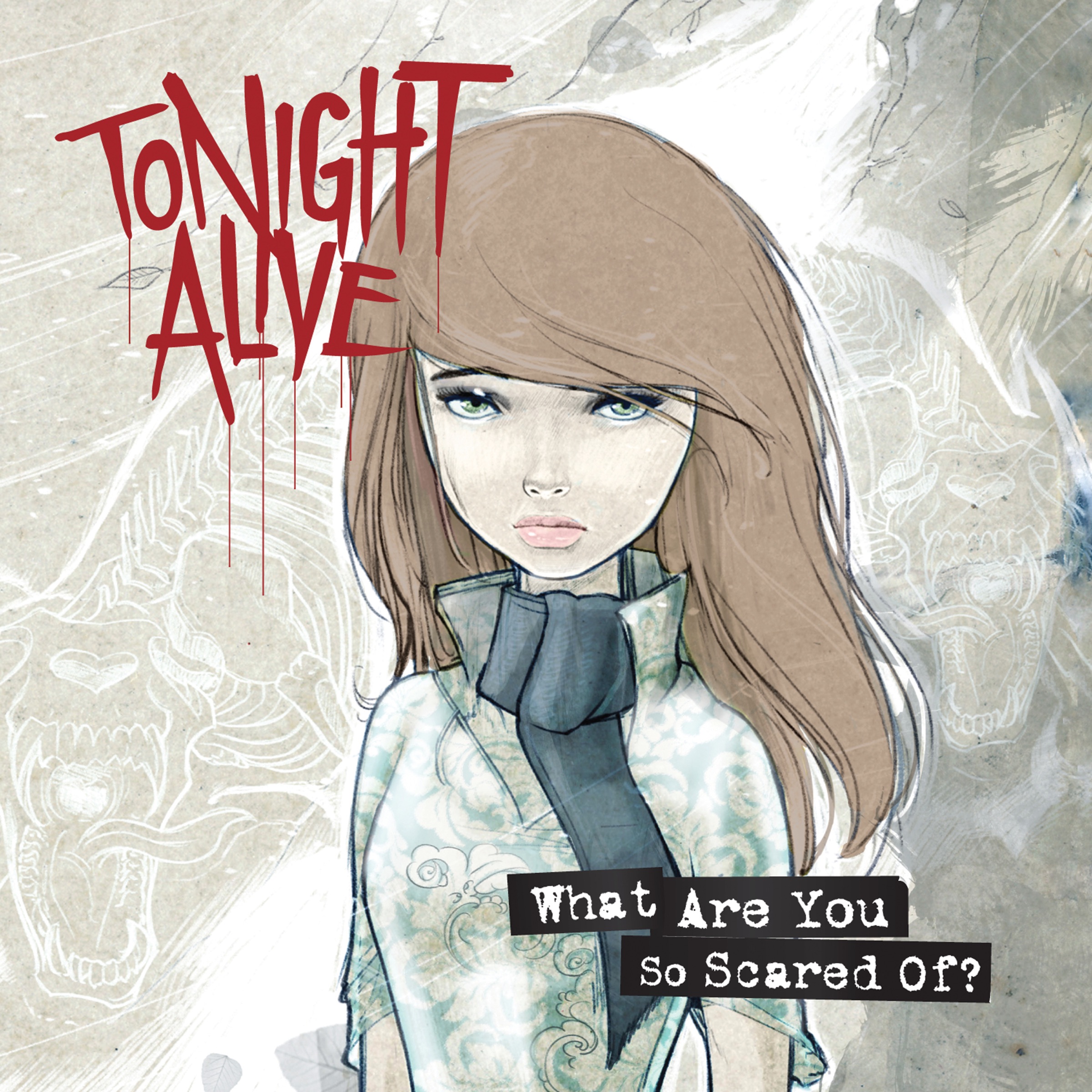 Tonight Alive What Are You So Scared Of? cover artwork