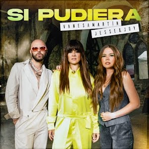 Vanesa Martín featuring Jesse &amp; Joy — Si Pudiera cover artwork