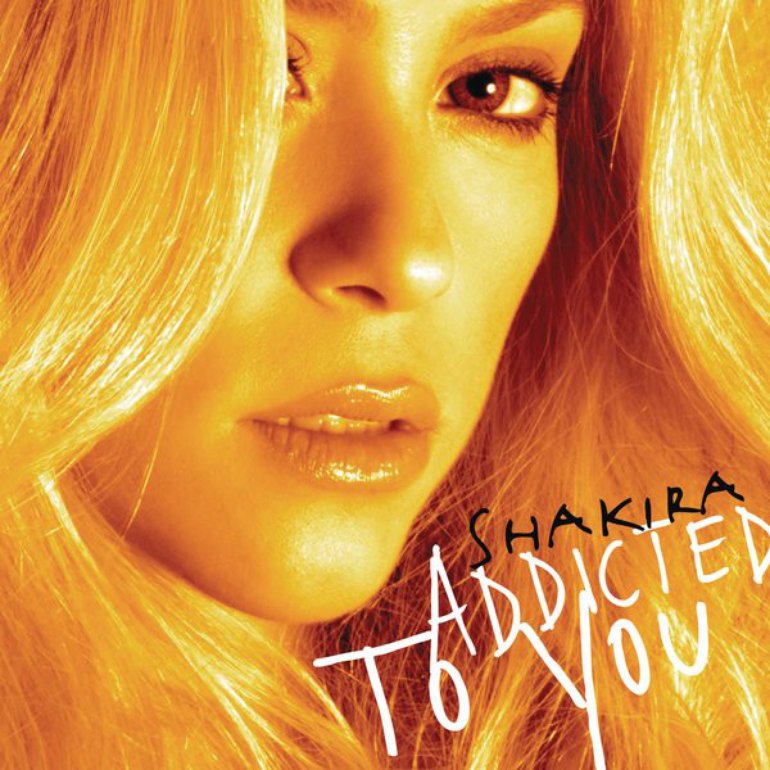Shakira — Addicted To You cover artwork