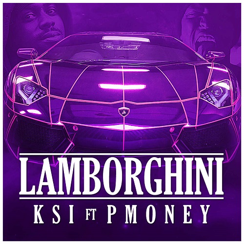 KSI ft. featuring P Money Lamborghini cover artwork