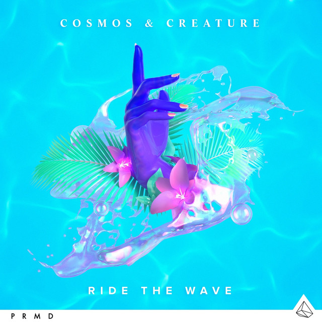 Cosmos &amp; Creature Ride The Wave cover artwork
