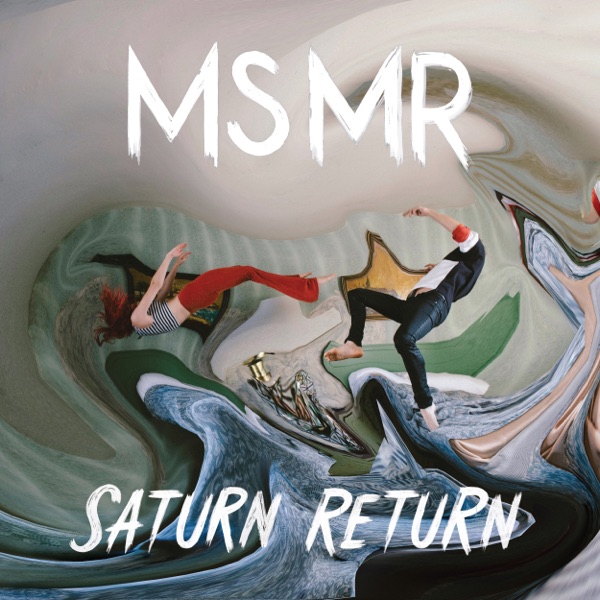 MS MR, alexmaax, & LPX — Saturn Return cover artwork