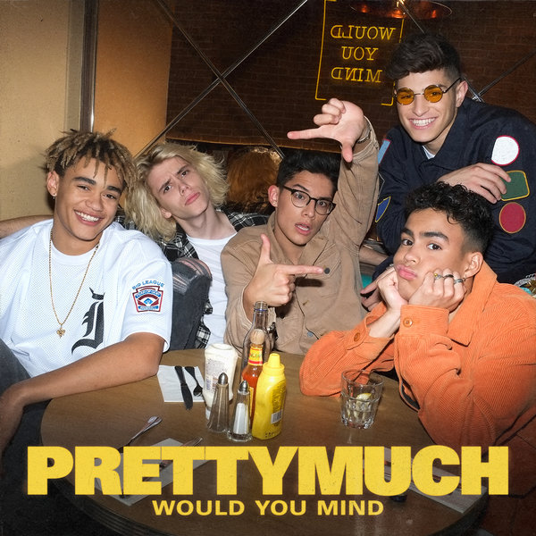 PRETTYMUCH Would You Mind cover artwork