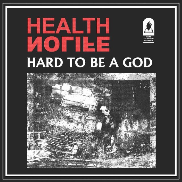 HEALTH & NOLIFE — Hard to Be a God cover artwork