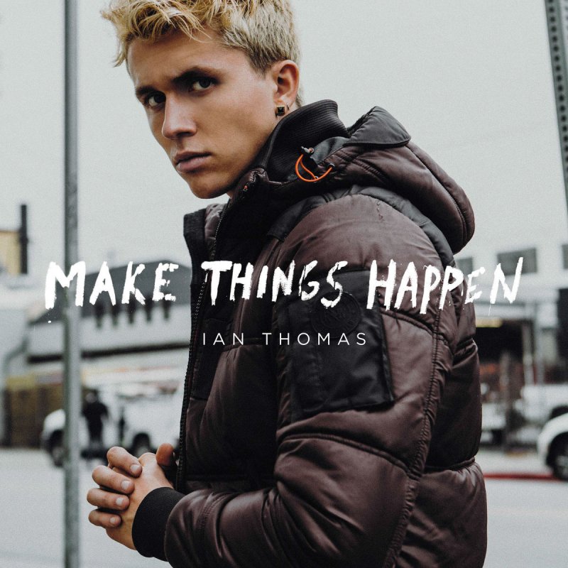 Ian Thomas Make Things Happen cover artwork