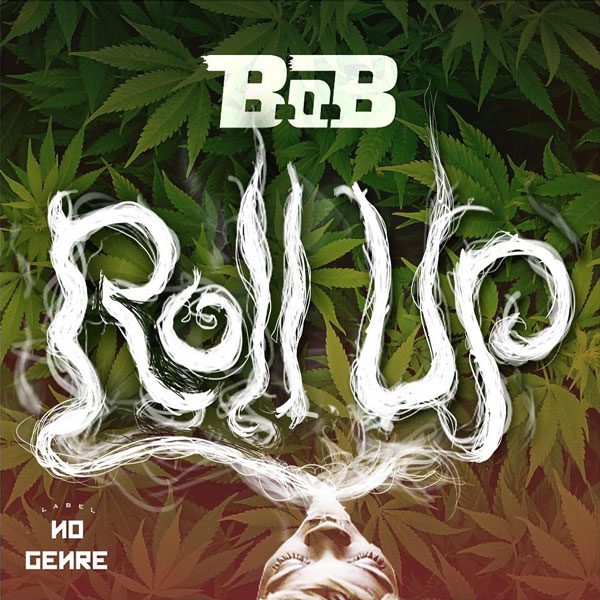 B.o.B ft. featuring Marko Penn Roll Up cover artwork