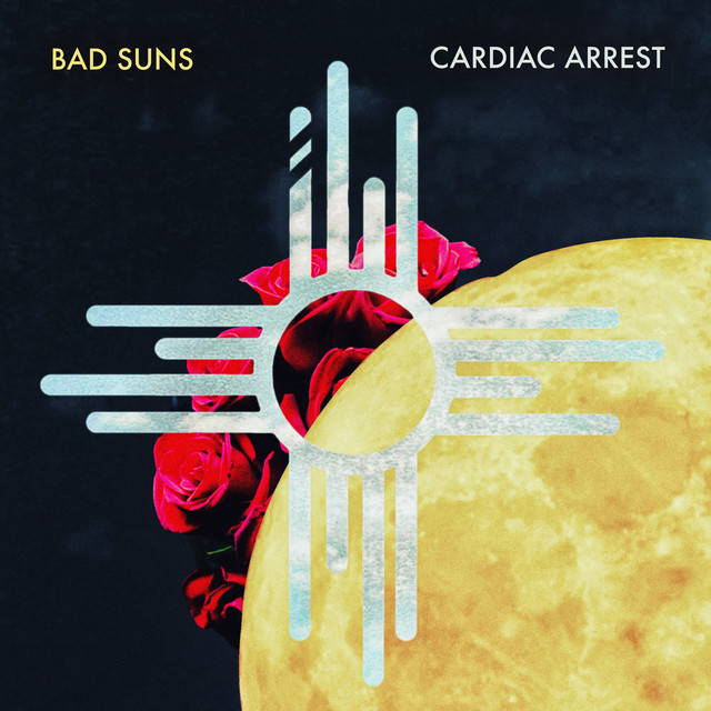 Bad Suns Cardiac Arrest cover artwork