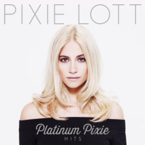 Pixie Lott — Platinum Pixie: Hits cover artwork