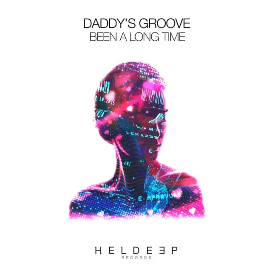 Daddy&#039;s Groove — Been A Long Time cover artwork